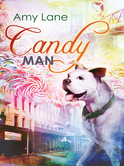 Title details for Candy Man by Amy Lane - Available